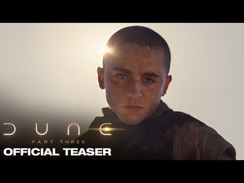 Thumbnail of the official Dune: Part Three teaser trailer